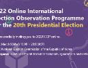 2022 Online International Election Observation Programme(IEOP) for the 20th Presidential Election