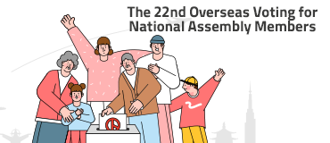 The 22nd Overseas Voting for National Assembly Members